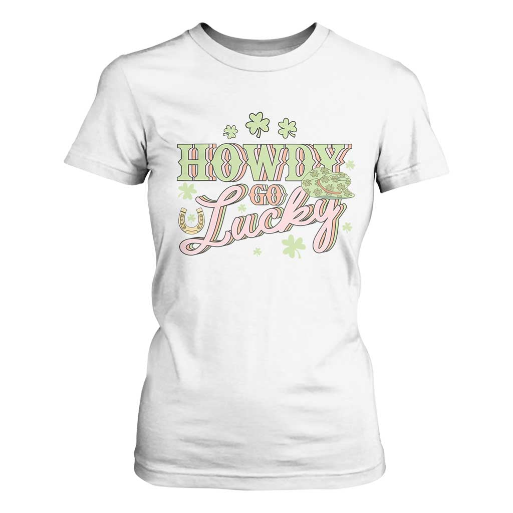 Funny St Patrick's Day Cowboy Cowgirl T Shirt For Women Howdy Go Lucky Shamrock TS11 White Print Your Wear