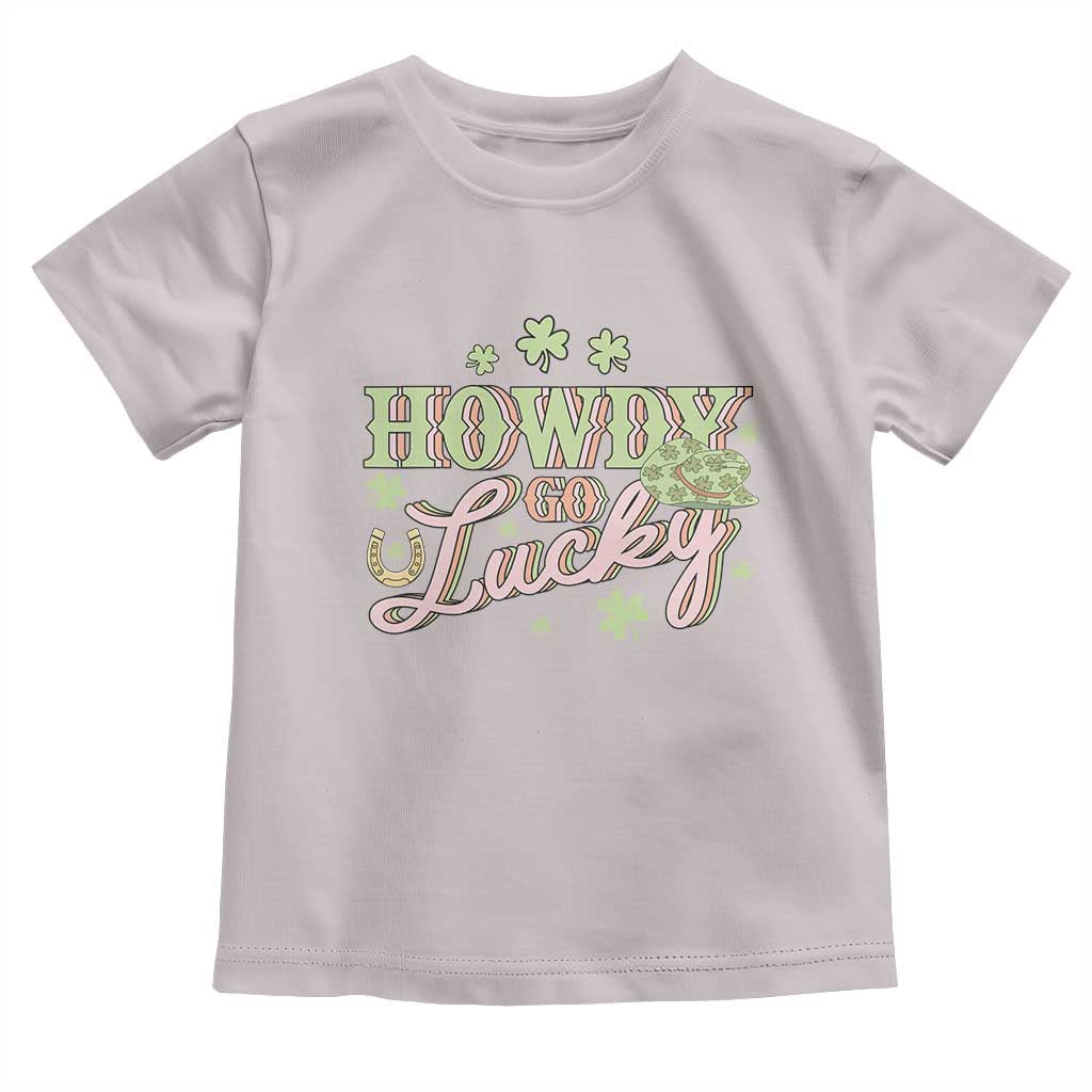 Funny St Patrick's Day Cowboy Cowgirl Toddler T Shirt Howdy Go Lucky Shamrock TS11 Ice Gray Print Your Wear