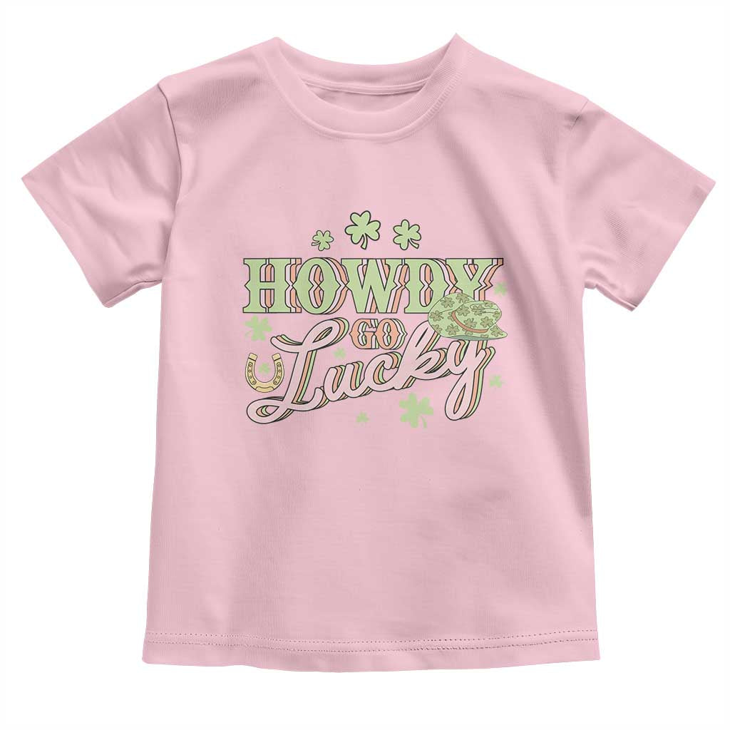Funny St Patrick's Day Cowboy Cowgirl Toddler T Shirt Howdy Go Lucky Shamrock TS11 Light Pink Print Your Wear