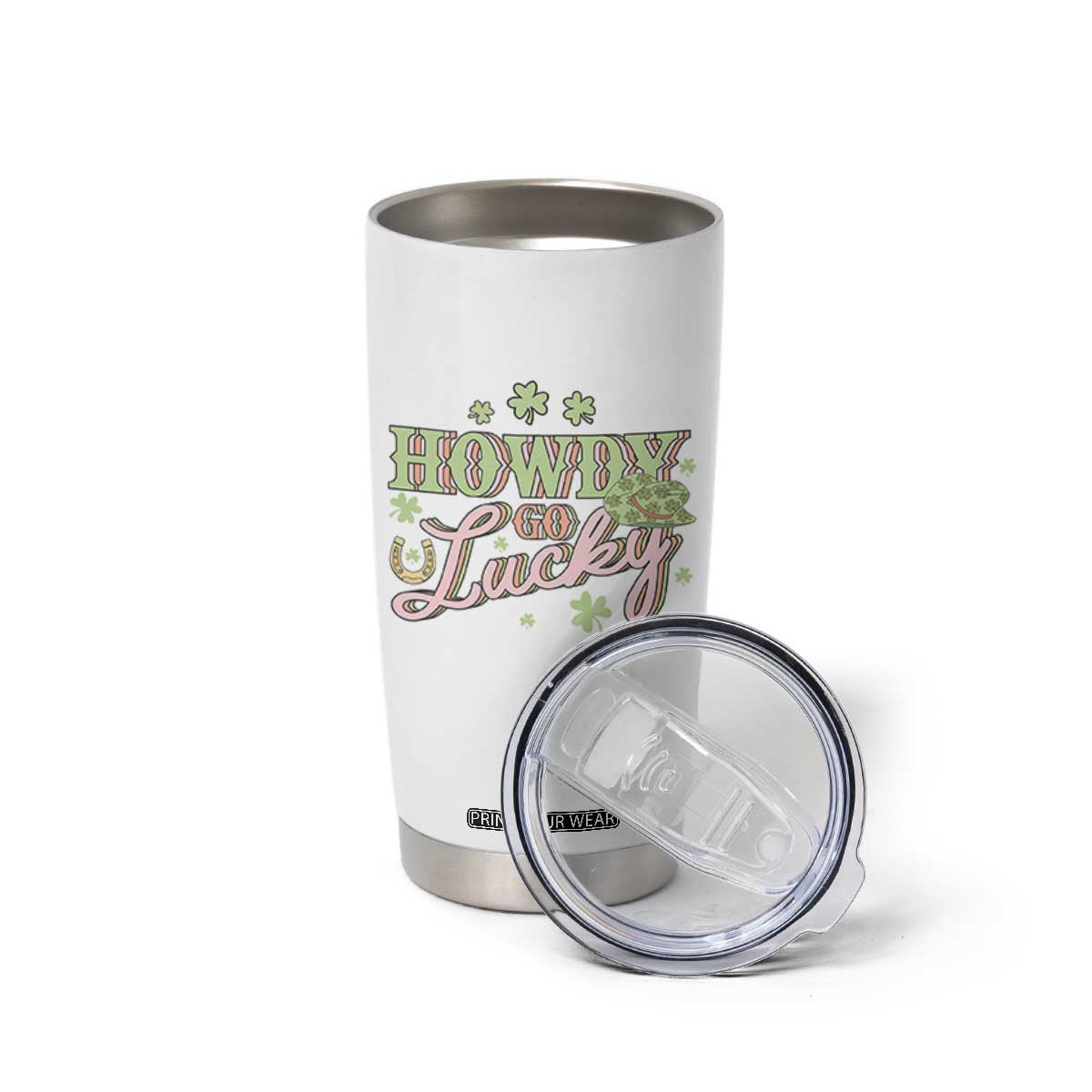 Funny St Patrick's Day Cowboy Cowgirl Tumbler Cup Howdy Go Lucky Shamrock TS11 Print Your Wear