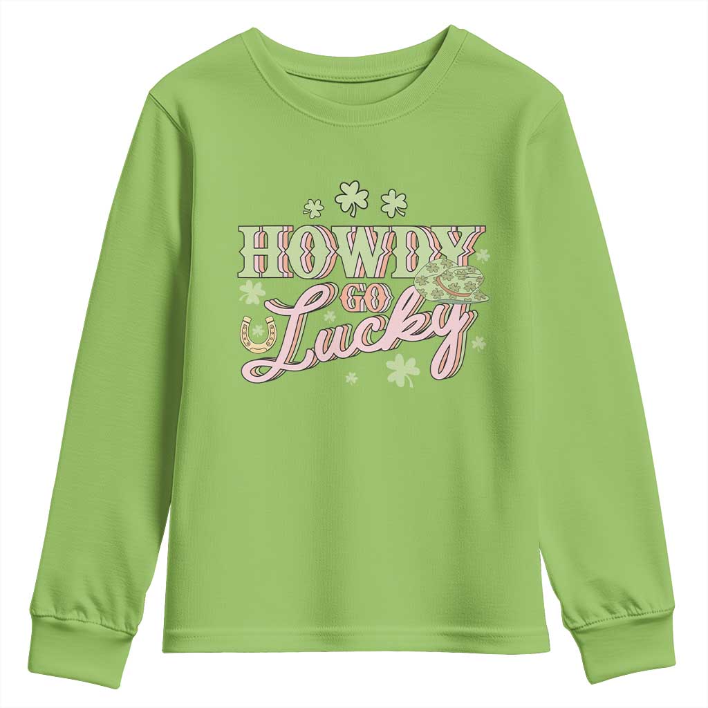 Funny St Patrick's Day Cowboy Cowgirl Youth Sweatshirt Howdy Go Lucky Shamrock TS11 Lime Print Your Wear