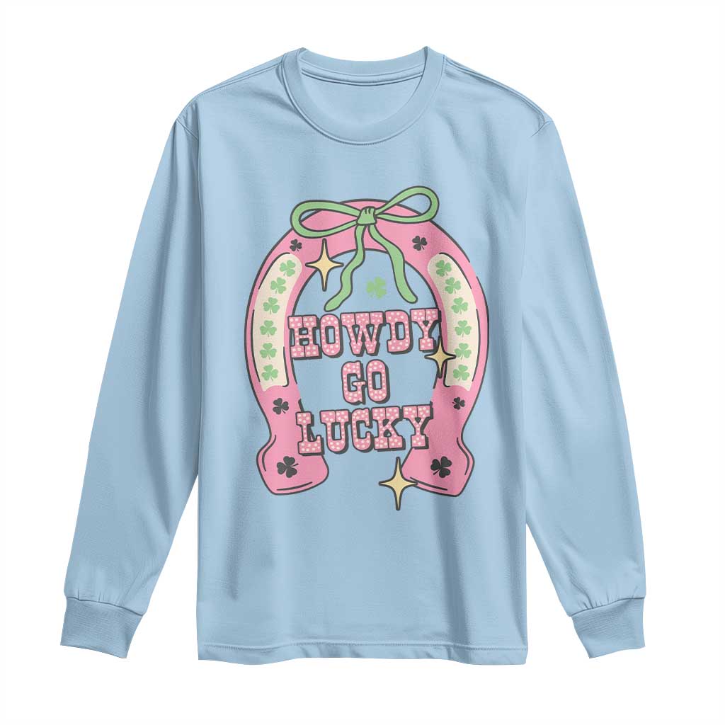Funny St Patrick's Day Cowgirl Coquette Long Sleeve Shirt Howdy Go Lucky Pink Horseshoe TS11 Light Blue Print Your Wear