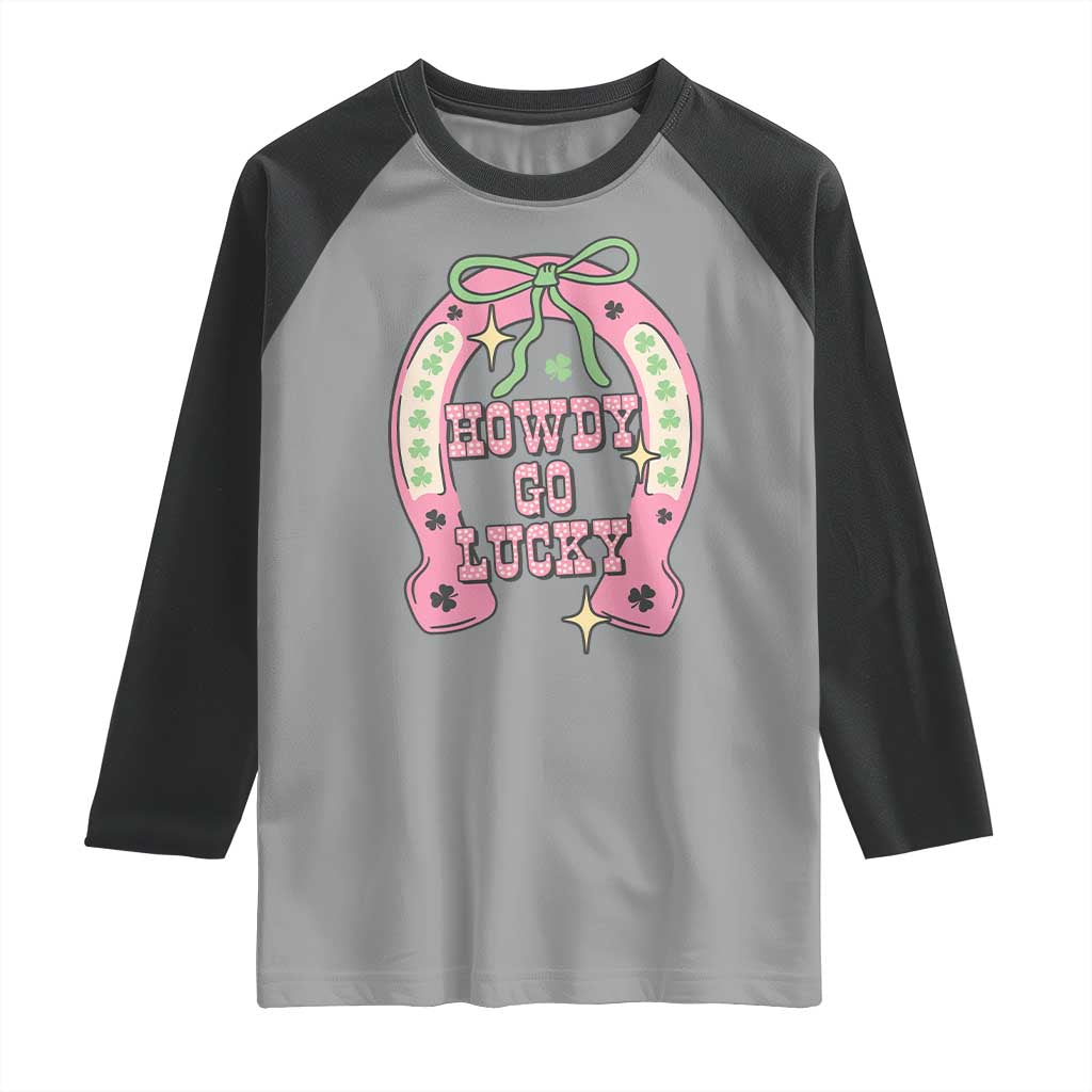 Funny St Patrick's Day Cowgirl Coquette Raglan Shirt Howdy Go Lucky Pink Horseshoe TS11 Sport Gray Black Print Your Wear