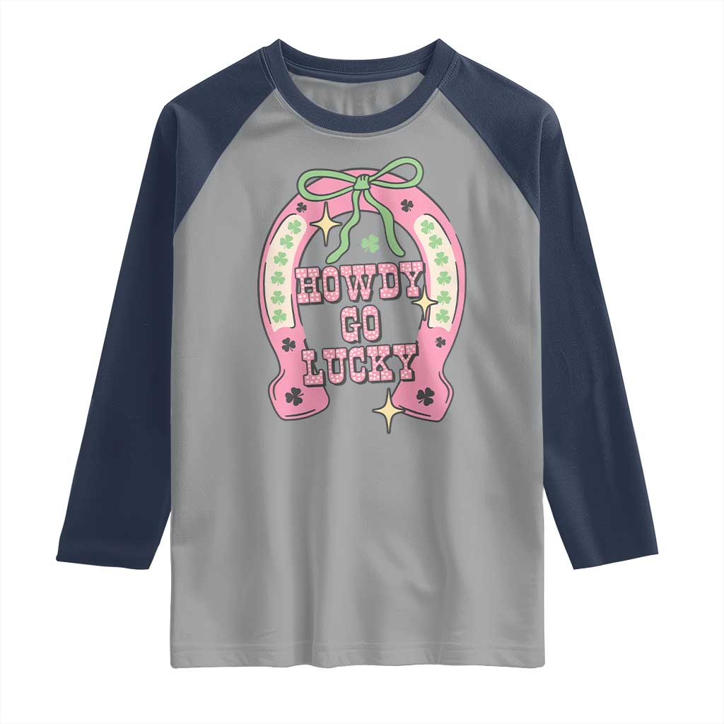 Funny St Patrick's Day Cowgirl Coquette Raglan Shirt Howdy Go Lucky Pink Horseshoe TS11 Sport Gray Navy Print Your Wear