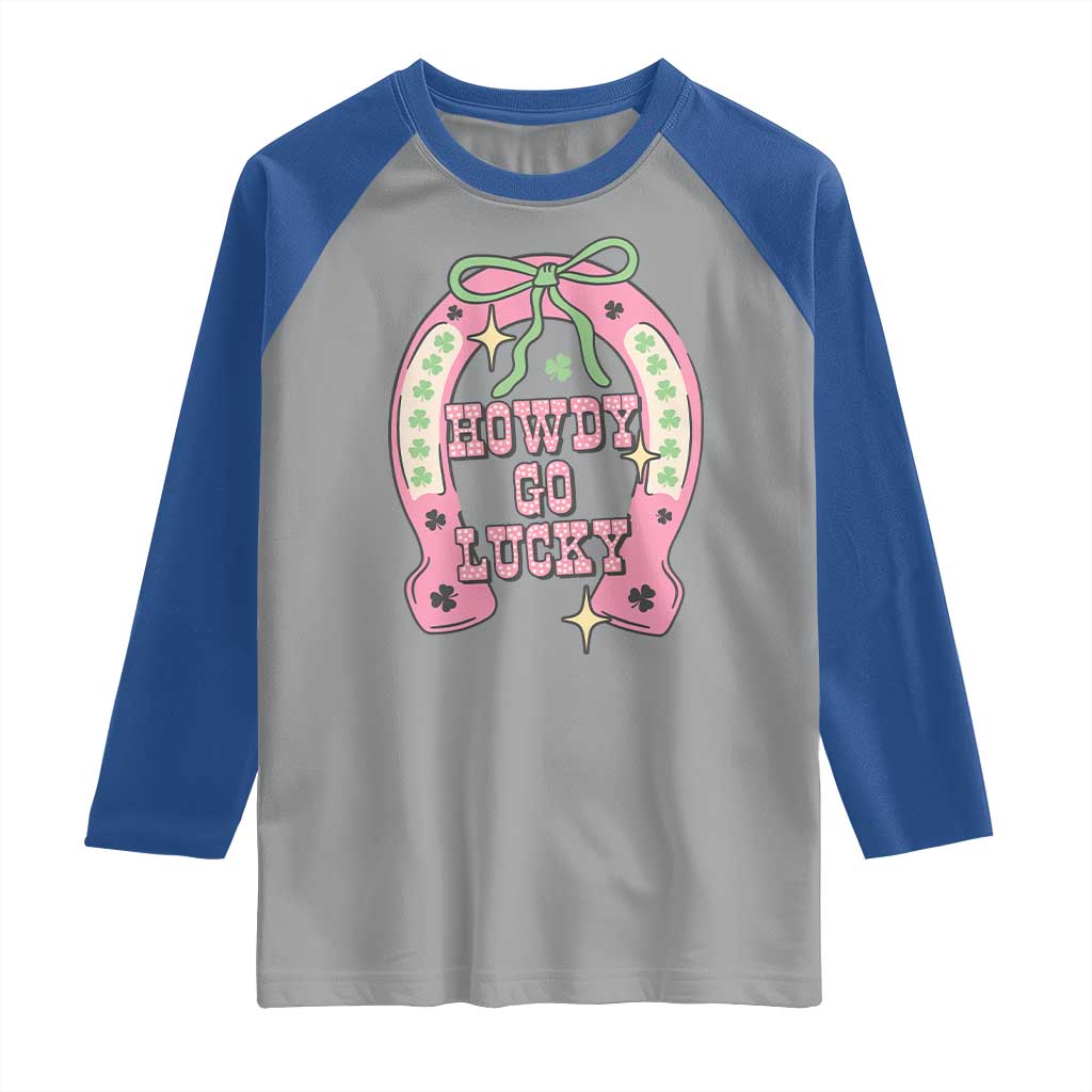 Funny St Patrick's Day Cowgirl Coquette Raglan Shirt Howdy Go Lucky Pink Horseshoe TS11 Sport Gray Royal Print Your Wear