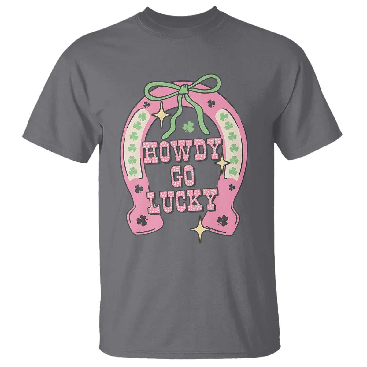 Funny St Patrick's Day Cowgirl Coquette T Shirt Howdy Go Lucky Pink Horseshoe TS11 Charcoal Print Your Wear