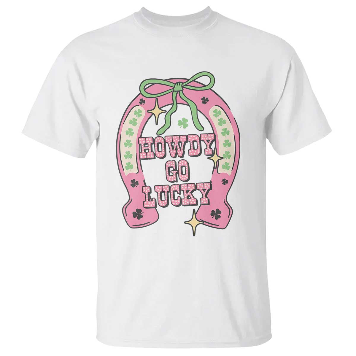 Funny St Patrick's Day Cowgirl Coquette T Shirt Howdy Go Lucky Pink Horseshoe TS11 White Print Your Wear