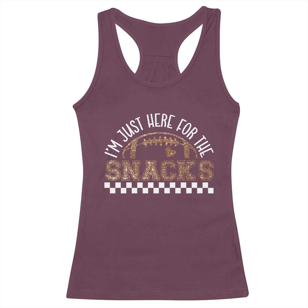 Funny American Football I'm Just Here For The Snacks Racerback Tank Top Glitter Print TS11 Maroon Print Your Wear