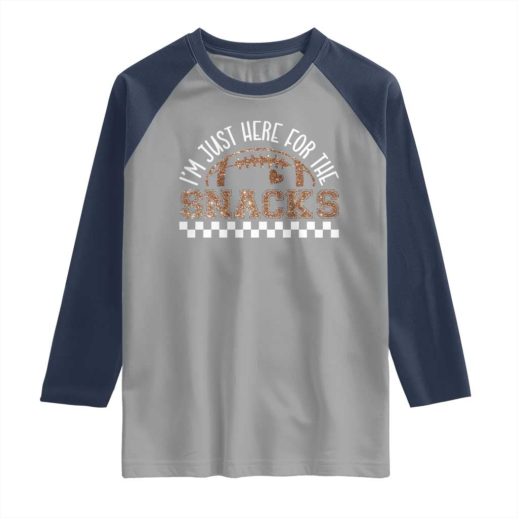 Funny American Football I'm Just Here For The Snacks Raglan Shirt Glitter Print TS11 Sport Gray Navy Print Your Wear
