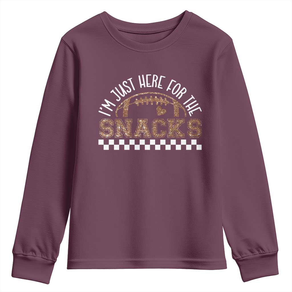 Funny American Football I'm Just Here For The Snacks Youth Sweatshirt Glitter Print TS11 Maroon Print Your Wear