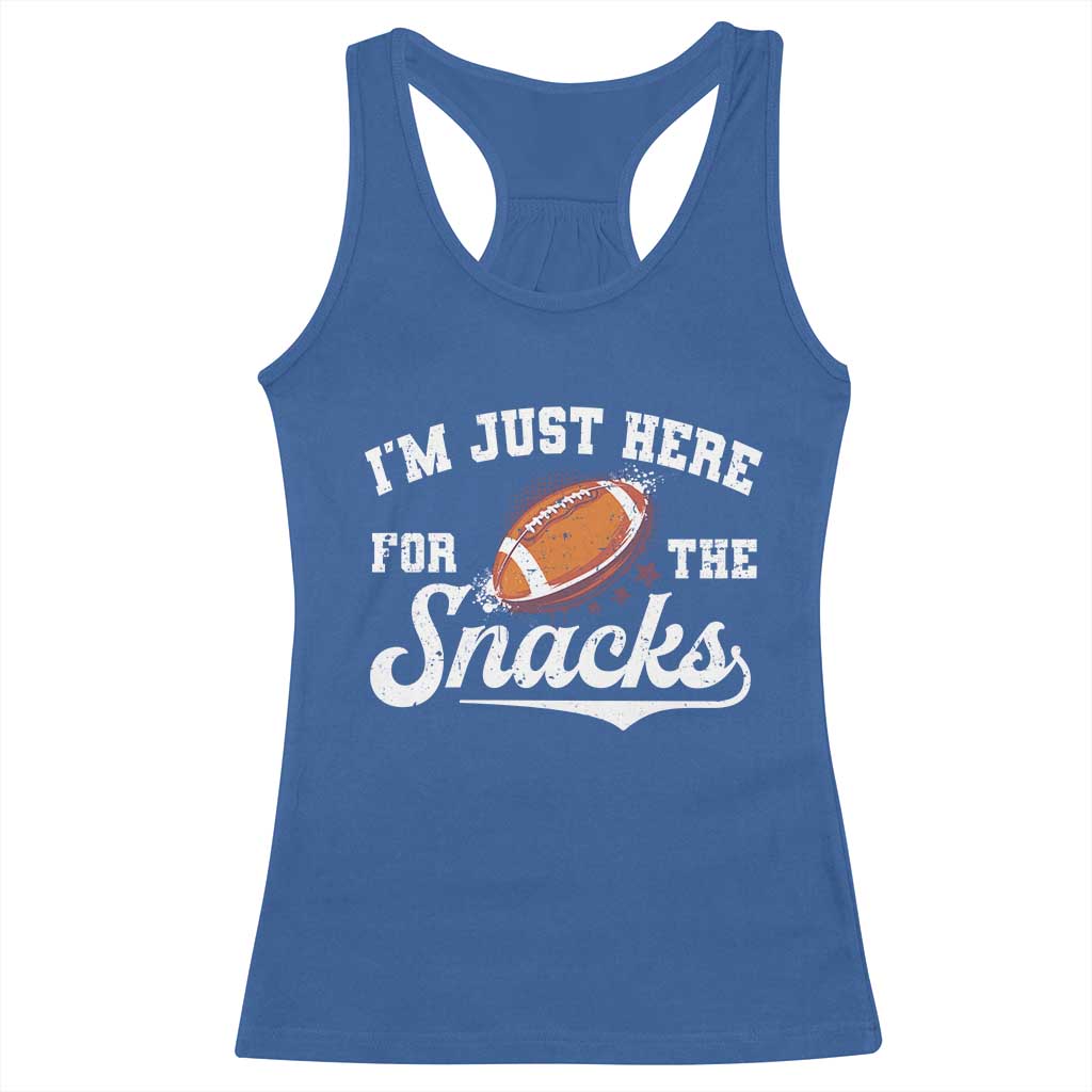 Funny American Football I'm Just Here For The Snacks Racerback Tank Top Vintage Star TS11 Royal Blue Print Your Wear