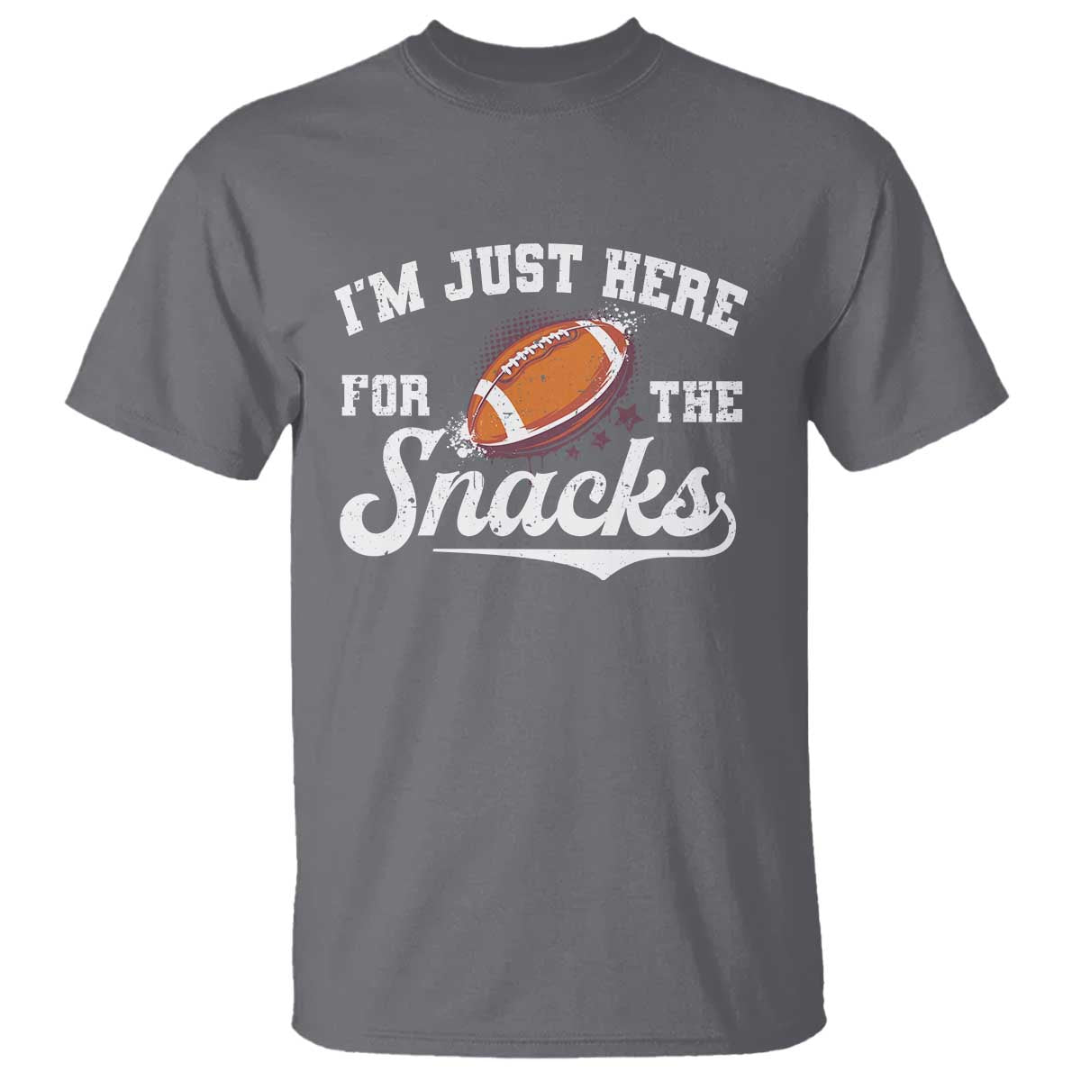 Funny American Football I'm Just Here For The Snacks T Shirt Vintage Star TS11 Charcoal Print Your Wear