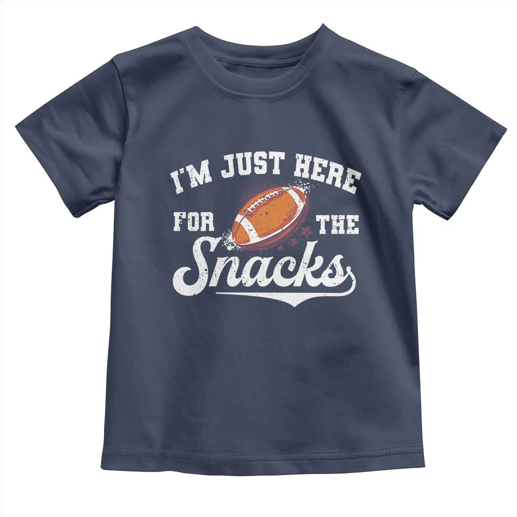 Funny American Football I'm Just Here For The Snacks Toddler T Shirt Vintage Star TS11 Navy Print Your Wear