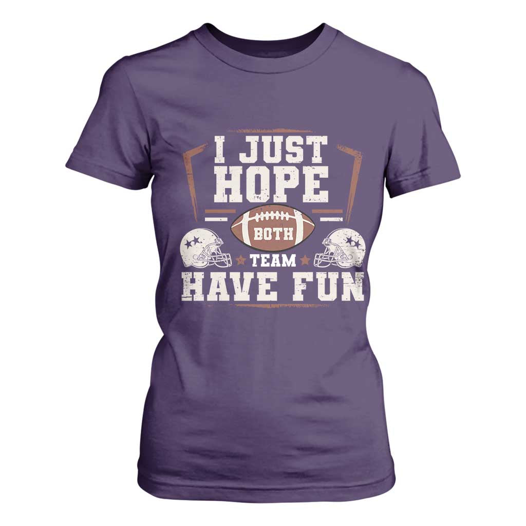 Funny American Football T Shirt For Women I Just Hope Both Team Have Fun Helmet TS11 Purple Print Your Wear