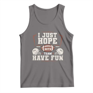 Funny American Football Tank Top I Just Hope Both Team Have Fun Helmet TS11 Deep Heather Print Your Wear