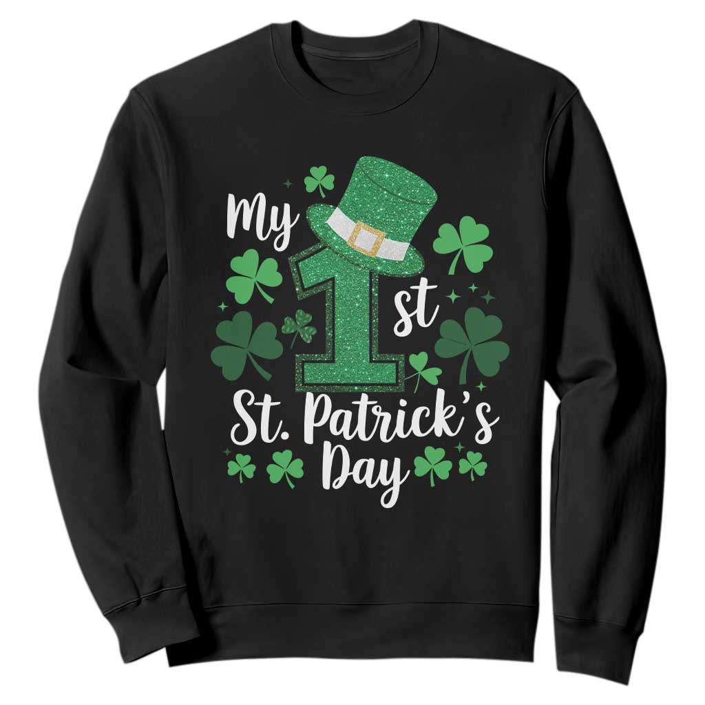 Funny My 1st St Patrick's Day Sweatshirt Shamrock Glitter Print TS11 Black Print Your Wear