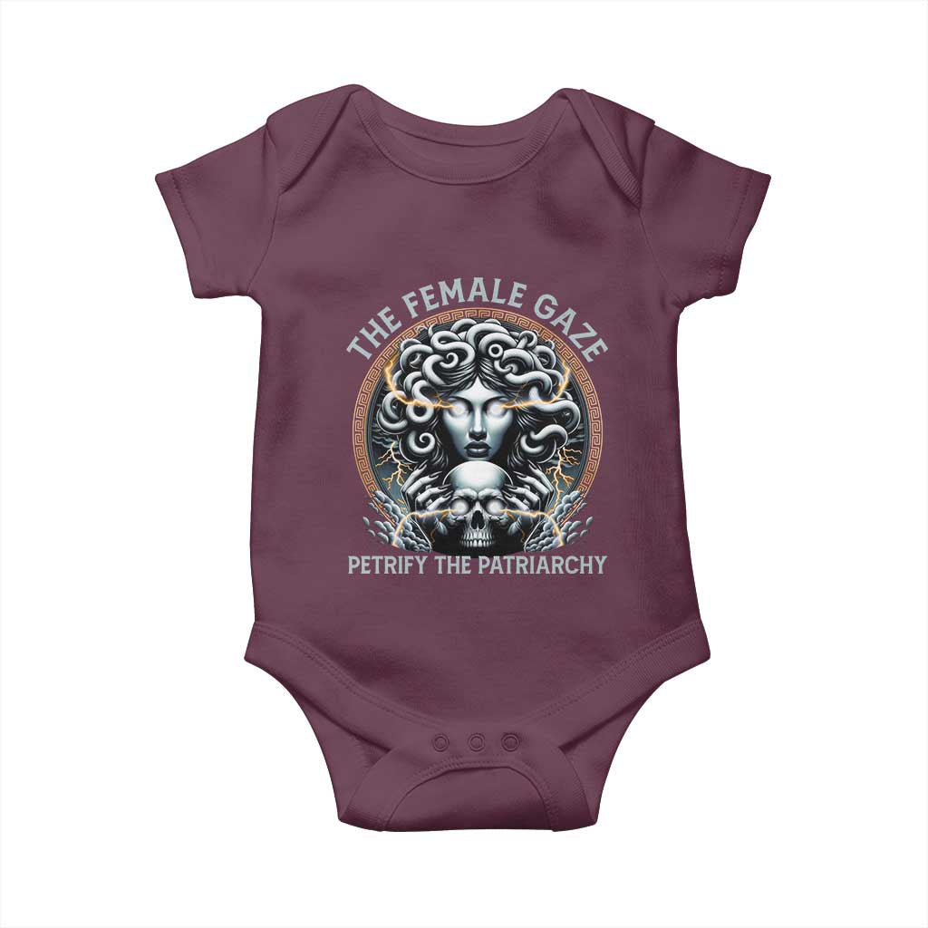 The Female Gaze Petrify The Patriarchy Baby Onesie Feminist TS11 Maroon Print Your Wear
