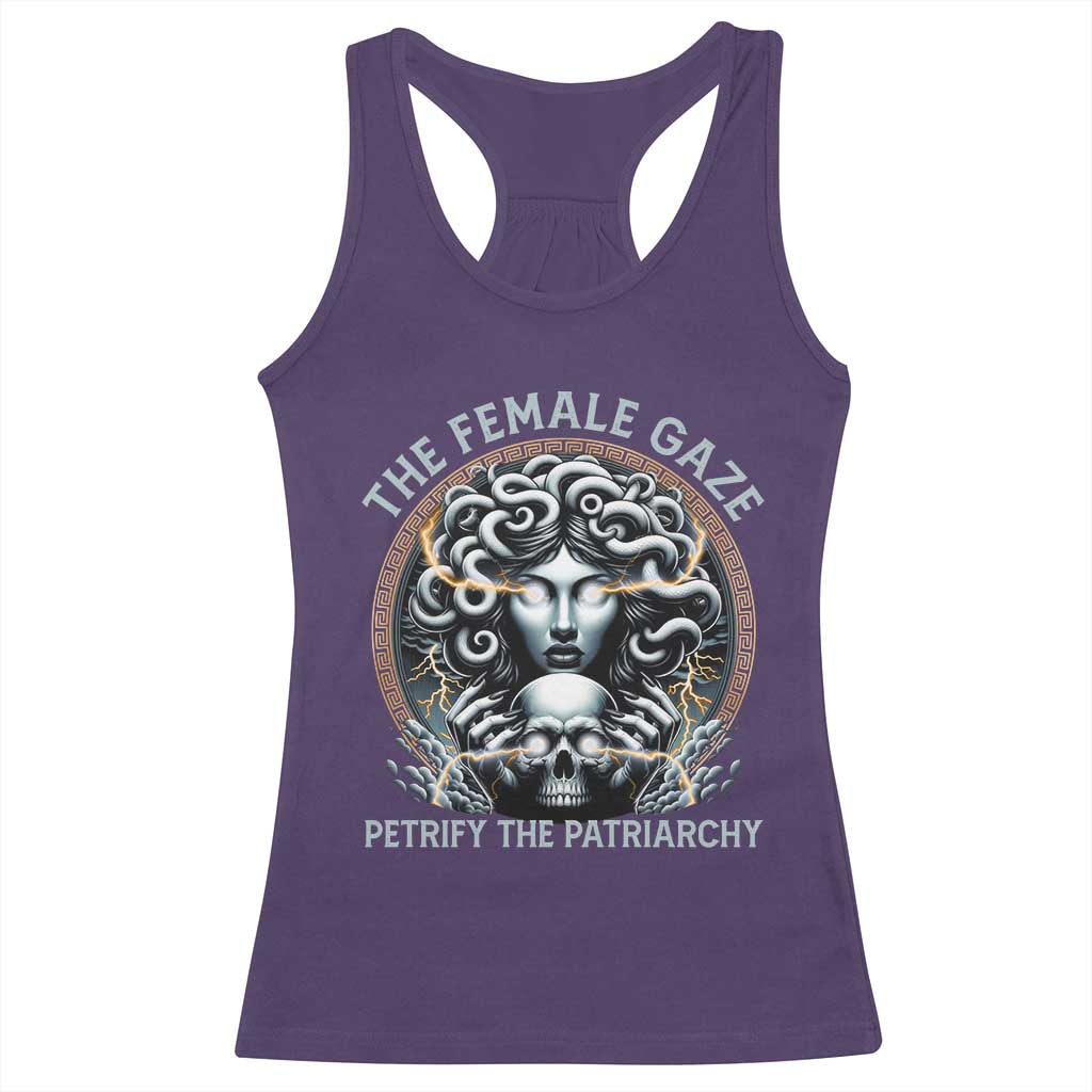 The Female Gaze Petrify The Patriarchy Racerback Tank Top Feminist TS11 Purple Print Your Wear