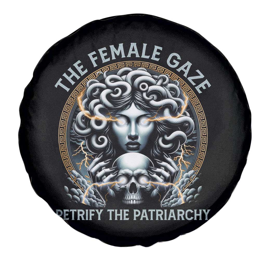 The Female Gaze Petrify The Patriarchy Spare Tire Cover Feminist TS11 Print Your Wear
