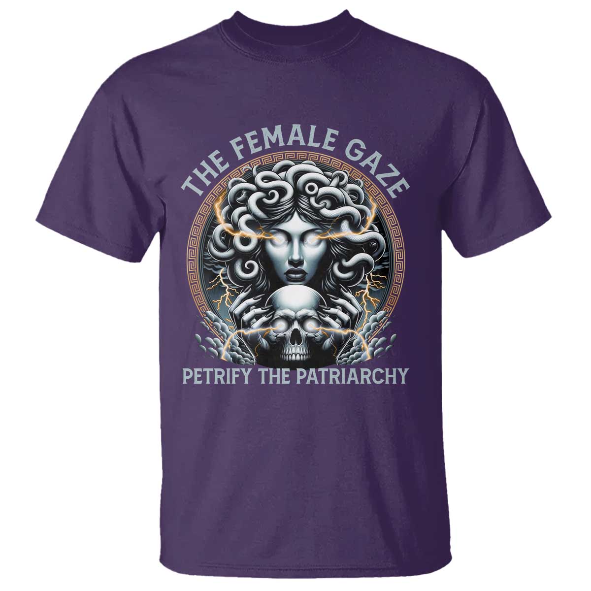 The Female Gaze Petrify The Patriarchy T Shirt Feminist TS11 Purple Print Your Wear