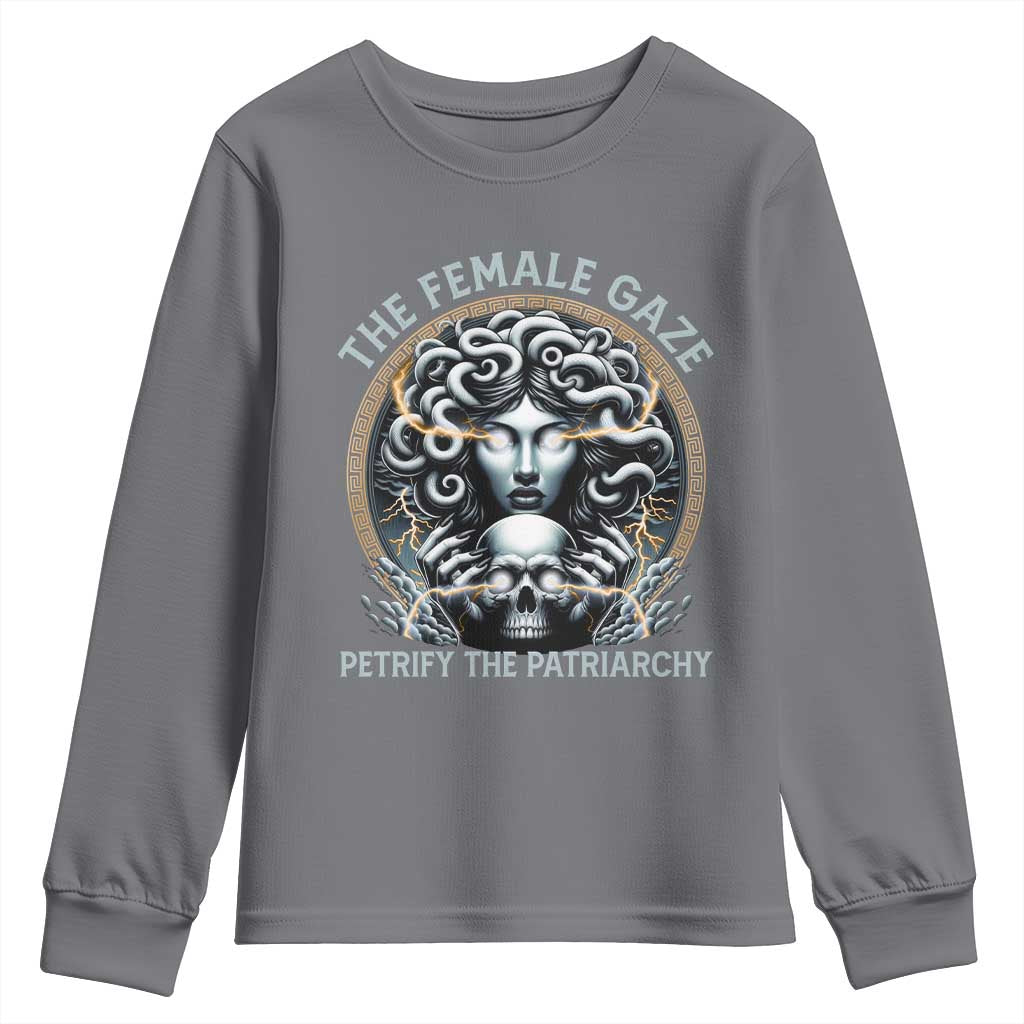 The Female Gaze Petrify The Patriarchy Youth Sweatshirt Feminist TS11 Charcoal Print Your Wear