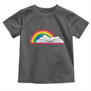 Take A Look It's In A Book Toddler T Shirt Reader Lover Librarian Rainbow TS11 Dark Heather Print Your Wear