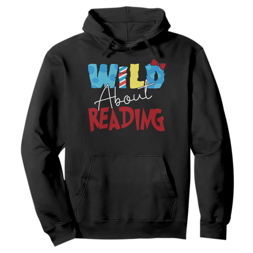 Funny Wild About Reading Hoodie Reader Lover Librarian TS11 Black Print Your Wear