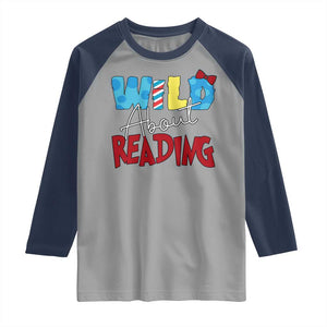 Funny Wild About Reading Raglan Shirt Reader Lover Librarian TS11 Sport Gray Navy Print Your Wear