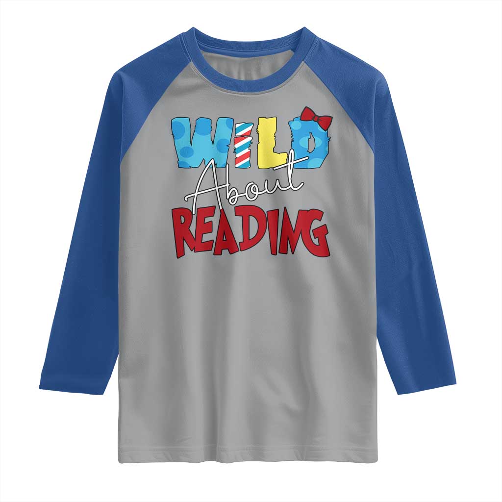 Funny Wild About Reading Raglan Shirt Reader Lover Librarian TS11 Sport Gray Royal Print Your Wear