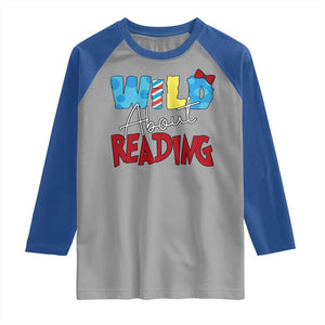 Funny Wild About Reading Raglan Shirt Reader Lover Librarian TS11 Sport Gray Royal Print Your Wear