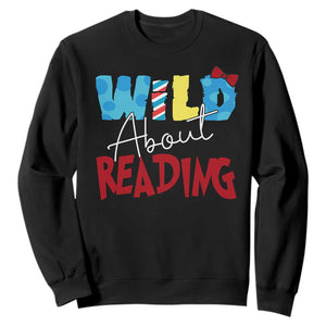 Funny Wild About Reading Sweatshirt Reader Lover Librarian TS11 Black Print Your Wear