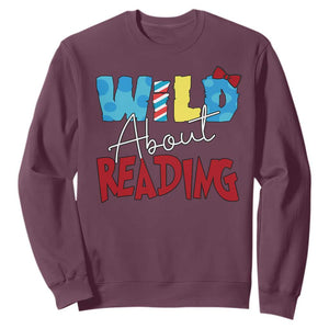 Funny Wild About Reading Sweatshirt Reader Lover Librarian TS11 Maroon Print Your Wear