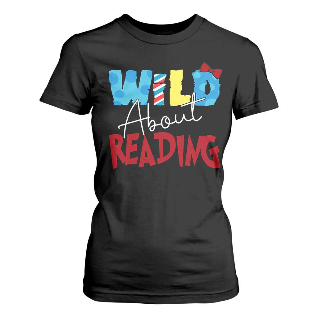 Funny Wild About Reading T Shirt For Women Reader Lover Librarian TS11 Black Print Your Wear