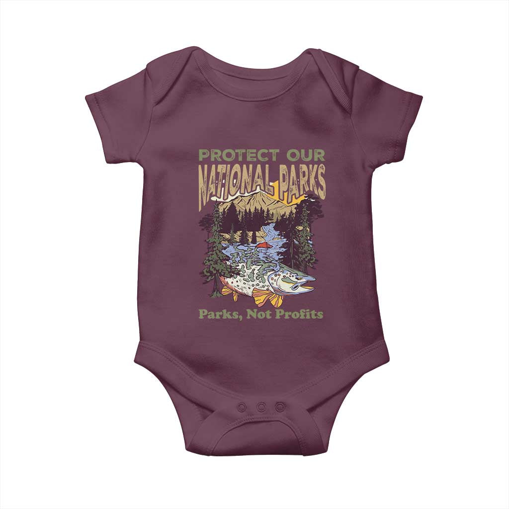 Protect Our National Parks Not Profits Baby Onesie Keep Wild Nature Fish Forest TS11 Maroon Print Your Wear