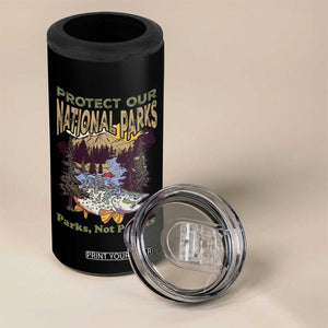 Protect Our National Parks Not Profits 4 in 1 Can Cooler Tumbler Keep Wild Nature Fish Forest TS11 Print Your Wear
