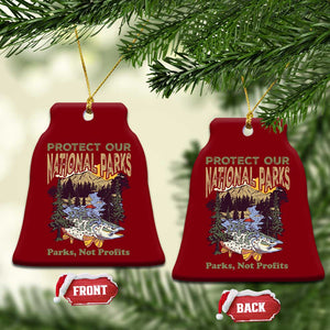 Protect Our National Parks Not Profits Ceramic Ornament Keep Wild Nature Fish Forest TS11 Print Your Wear