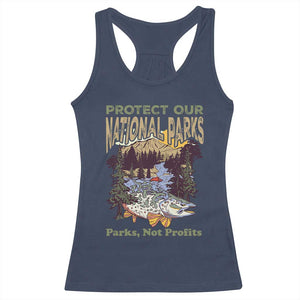 Protect Our National Parks Not Profits Racerback Tank Top Keep Wild Nature Fish Forest TS11 Navy Print Your Wear