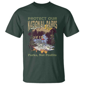 Protect Our National Parks Not Profits T Shirt Keep Wild Nature Fish Forest TS11 Dark Forest Green Print Your Wear