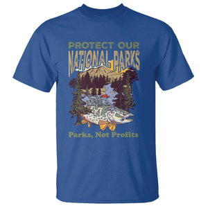 Protect Our National Parks Not Profits T Shirt Keep Wild Nature Fish Forest TS11 Royal Blue Print Your Wear