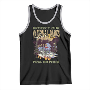 Protect Our National Parks Not Profits Tank Top Keep Wild Nature Fish Forest TS11 Black Athletic Heather Print Your Wear