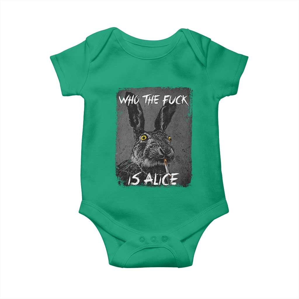 Funny Rabbit Who The Fuck Is Alice Baby Onesie TS11 Irish Green Print Your Wear