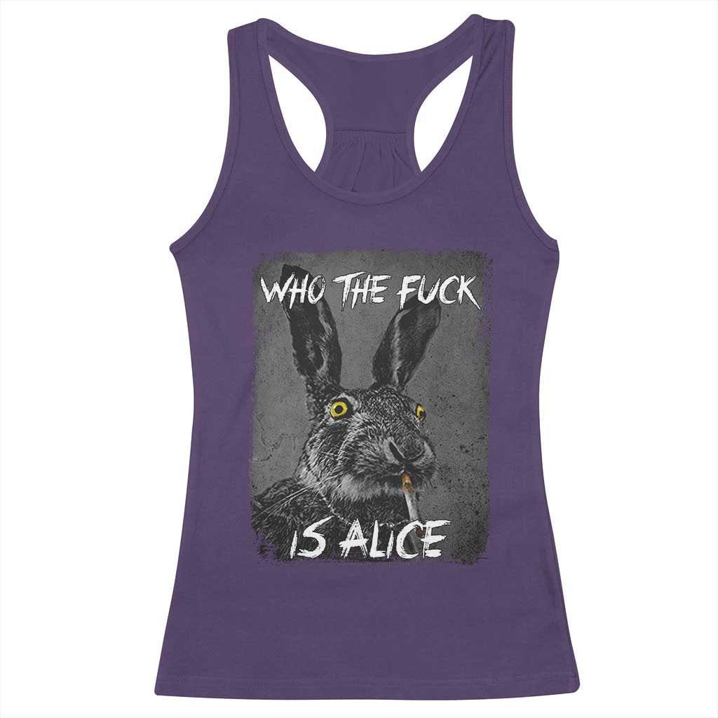 Funny Rabbit Who The Fuck Is Alice Racerback Tank Top TS11 Purple Print Your Wear