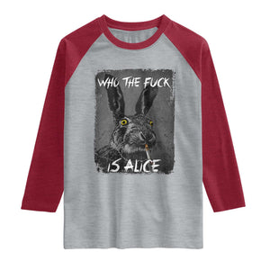 Funny Rabbit Who The Fuck Is Alice Raglan Shirt TS11 Heather Gray Heather Red Print Your Wear