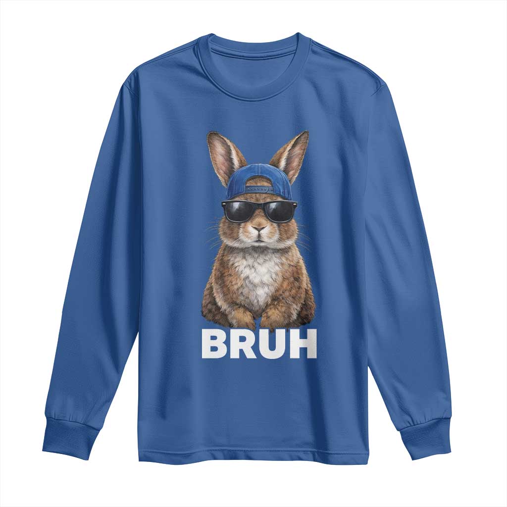 Funny Easter Bruh Bunny Sunglasses Meme Long Sleeve Shirt TS11 Royal Blue Print Your Wear
