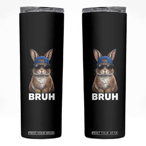 Funny Easter Bruh Bunny Sunglasses Meme Skinny Tumbler TS11 Black Print Your Wear