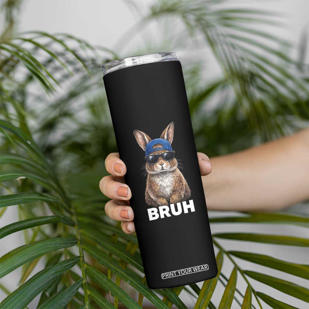 Funny Easter Bruh Bunny Sunglasses Meme Skinny Tumbler TS11 Print Your Wear