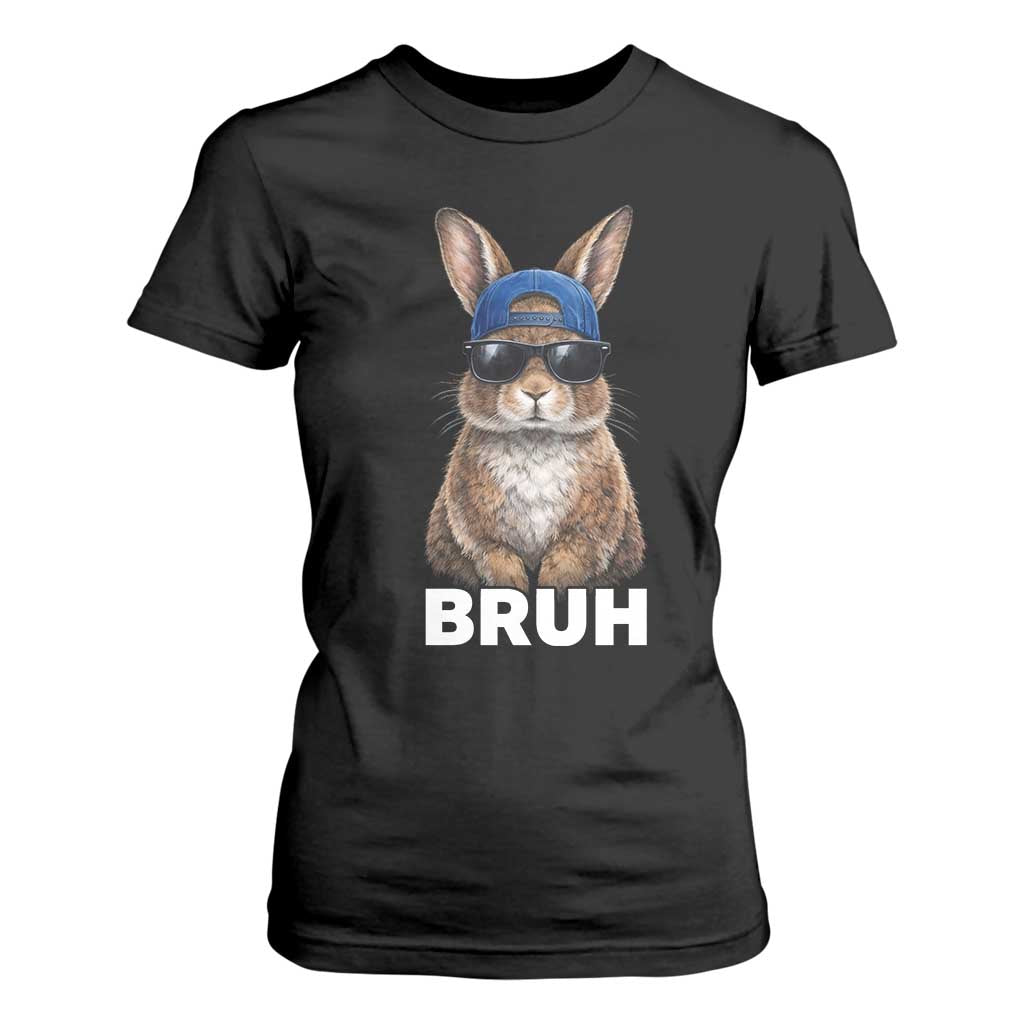 Funny Easter Bruh Bunny Sunglasses Meme T Shirt For Women TS11 Black Print Your Wear