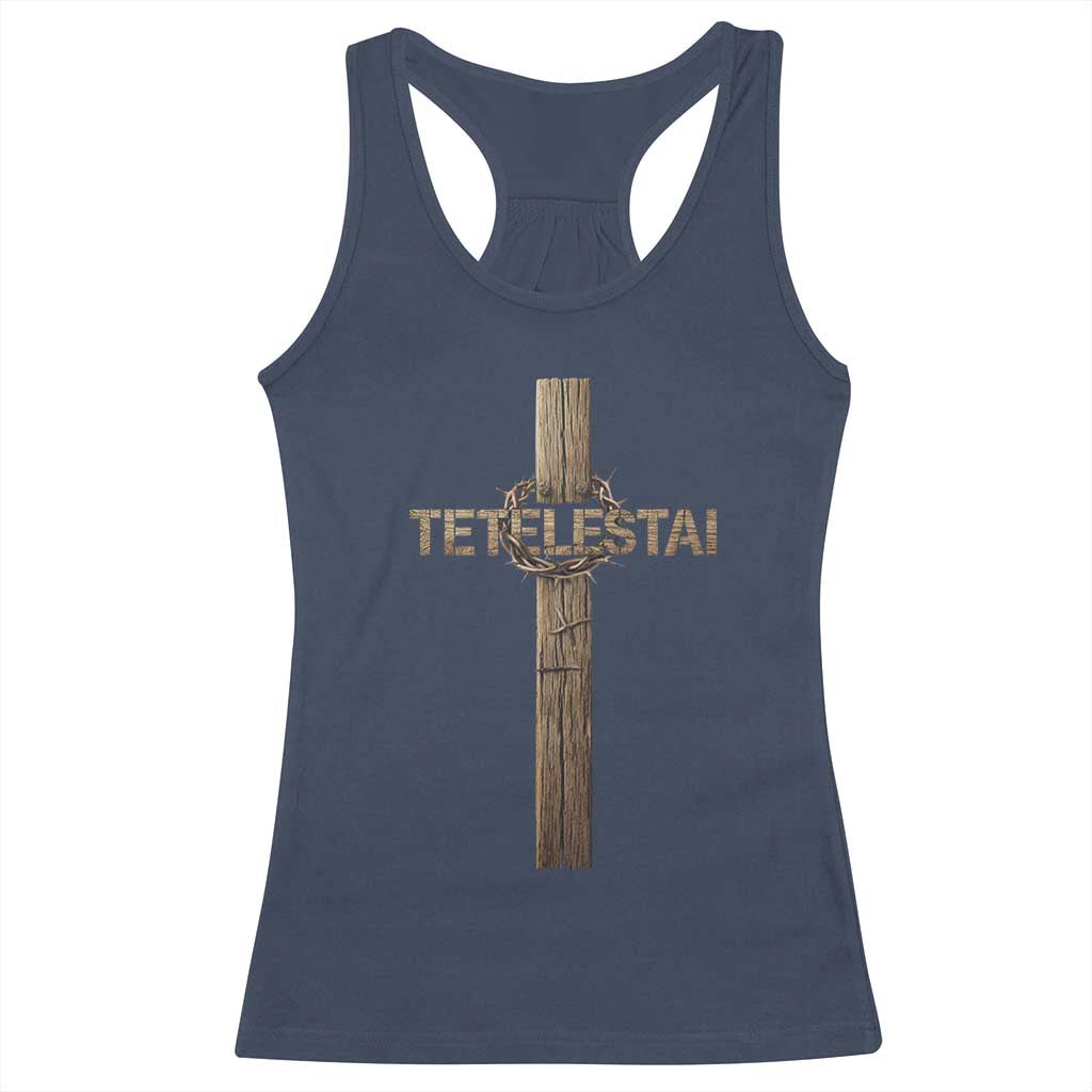 Christian Easter Resurrection Day Tetelestai Religious Cross Racerback Tank Top TS11 Navy Print Your Wear
