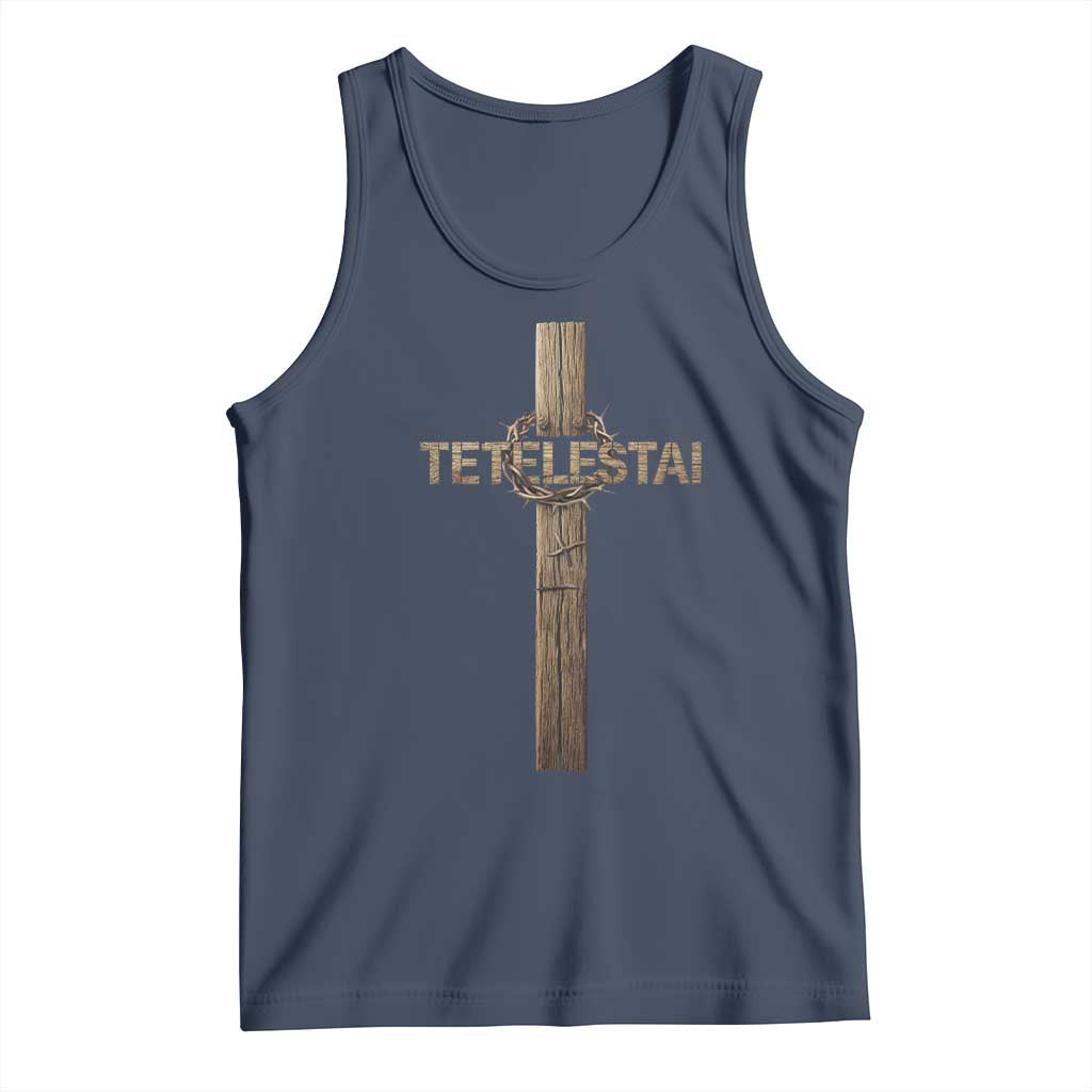Christian Easter Resurrection Day Tetelestai Religious Cross Tank Top TS11 Navy Print Your Wear