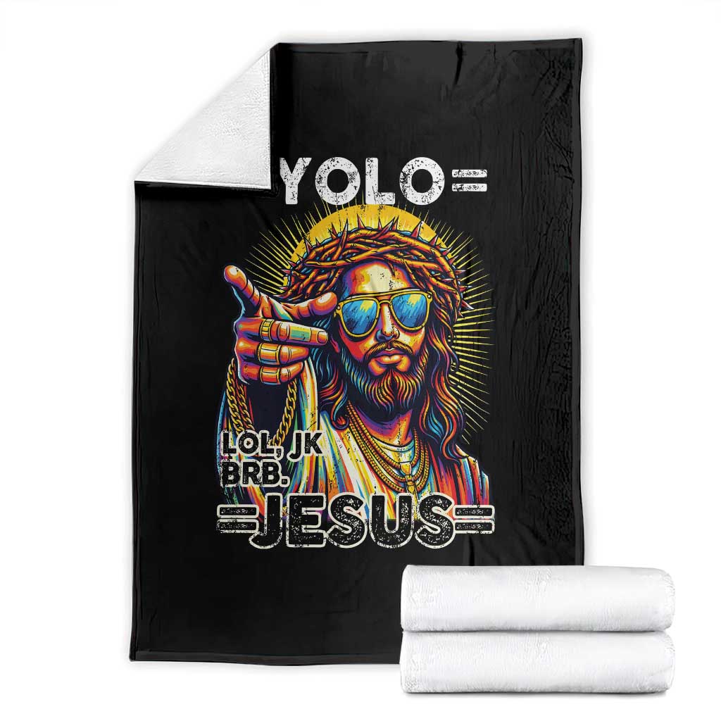 Funny Yolo Lol Jk BRB Christian Easter Throw Blanket Resurrection Jesus TS11 Black Print Your Wear
